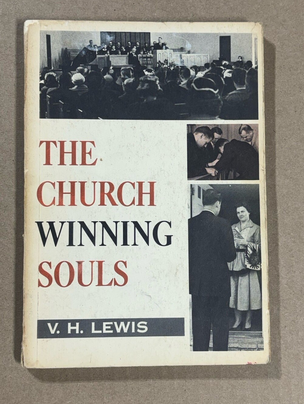 The Church Winning Souls V. H. Lewis 1960 4th Printing Christian Workers Guide
